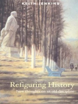 Image of Refiguring History by Keith Jenkins Paperback
