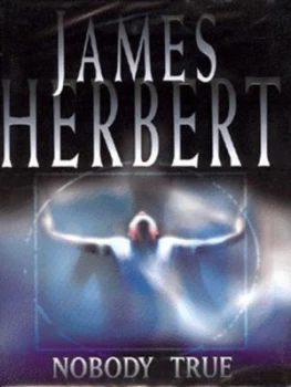 Image of Nobody True by James Herbert Hardback