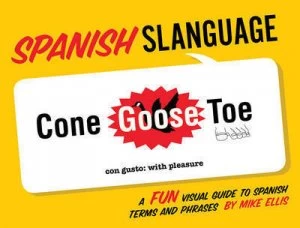 Image of Spanish Slanguage by Mike Ellis Paperback