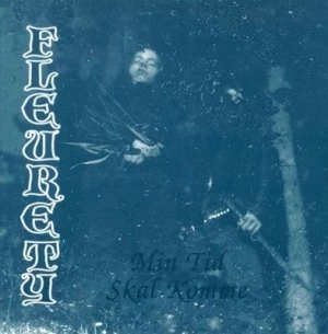 Image of Min Tid Skal Komme by Fleurety CD Album