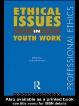 Image of Ethical Issues in Youth Work by Sarah Banks Paperback