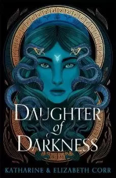 Image of Daughter of Darkness (House of Shadows by Katharine & Elizabeth Corr
