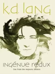 image of K.d. Lang: Ingenue Redux - Live from the Majestic Theatre