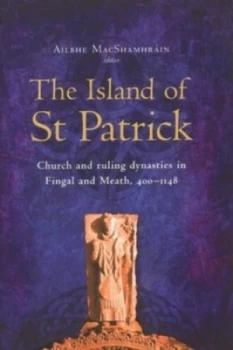 Image of The Island of St. Patrick by Ailbhe Macshamhrin and Charles Thomas Hardback