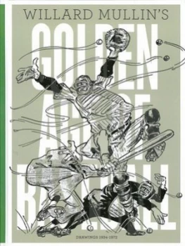 Image of Willard Mullins Golden Age of Baseball by Hal Brock Hardback