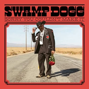 Image of Sorry You Couldn't Make It - Swamp Dogg Vinyl