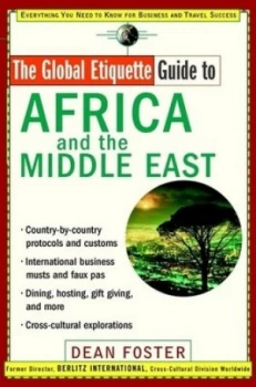 Image of The Global Etiquette Guide to Africa and the Middle East by Dean Foster Book