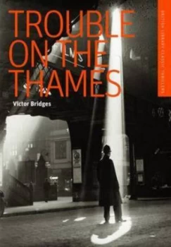 Image of Trouble on the Thames by Victor Bridges Book