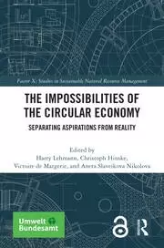 Image of The Impossibilities of the Circular Economy Separating Aspirations from Reality