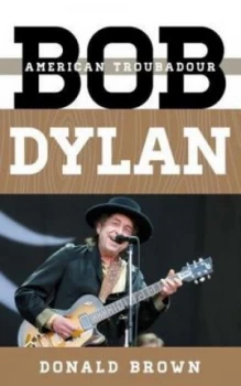 Image of Bob Dylan by Donald Brown Hardback