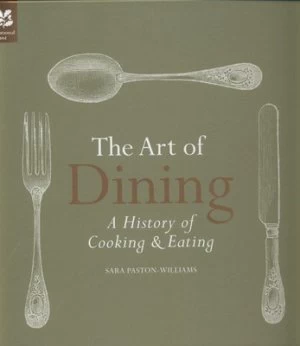 Image of The Art of Dining by Sara Paston-Williams Hardback