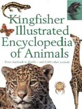 Image of Kingfisher Illustrated Encyclopedia of Animals by Michael Chinery Hardback