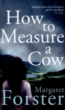 Image of How to Measure a Cow by Margaret Forster Hardback
