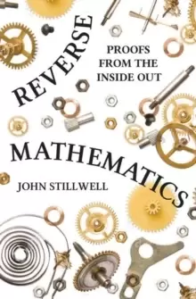 Image of Reverse Mathematics : Proofs from the Inside Out
