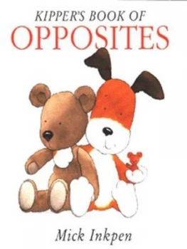 Image of Kippers Book of Opposites by Mick Inkpen Paperback