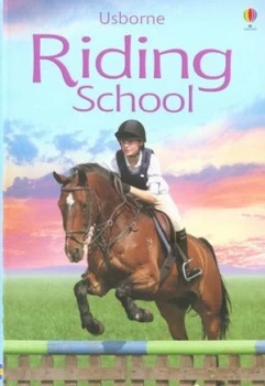 Image of Usborne Riding School by Gill Harvey and Mikki Rain and Kit Houghton and Juliet Mander Book