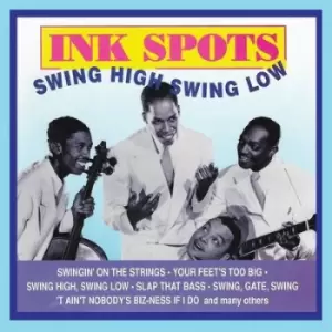 image of Swing High Swing Low by The Ink Spots CD Album