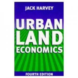 Image of Urban Land Economics by Jack Harvey Book