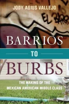 Image of Barrios to Burbs by Jody Vallejo Book