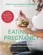 Image of eating for pregnancy your essential month by month nutrition guide and cook