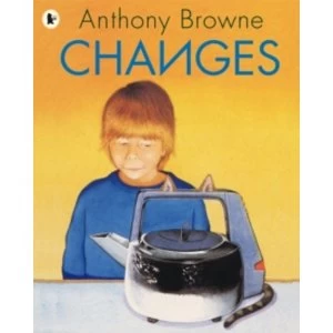 Image of Changes by Anthony Browne (Paperback, 2008)