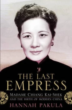 Image of The Last Empress by Hannah Pakula Hardback