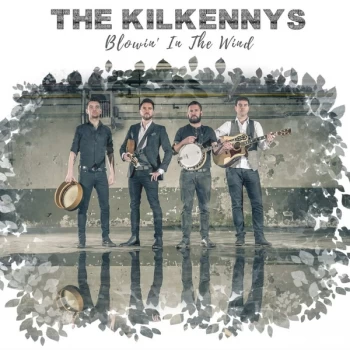 Image of The Kilkennys - Blowin' In The Wind CD