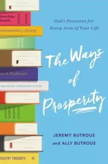 Image of The Ways of Prosperity : God's Provision for Every Area of Your Life