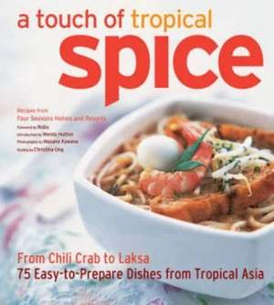 Image of A Touch of Tropical Spice by Wendy Hutton and Masano Kawana Hardback