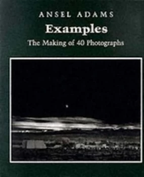 Image of Examples by Ansel Adams Paperback
