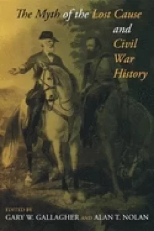 Image of myth of the lost cause and civil war history