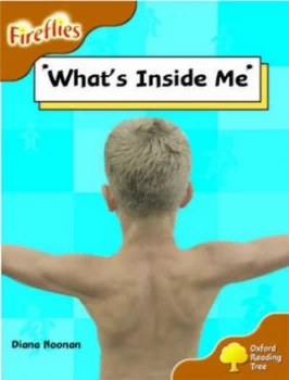 Image of Oxford Reading Tree Stage 8 Fireflies Whats inside Me by Diana Noonan Paperback