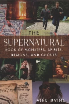 Image of The Supernatural Book of Monsters Spirits Demons and Ghouls Paperback