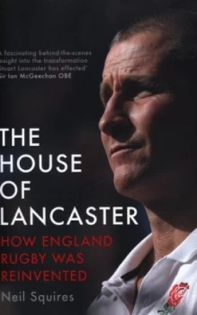 Image of The House of Lancaster by Neil Squires Hardback