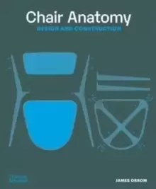 Image of Chair Anatomy : Design and Construction