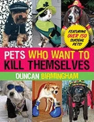 Image of pets who want to kill themselves featuring over 150 suicidal pets