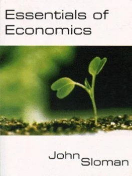 Image of Essentials of Economics by John Sloman Paperback