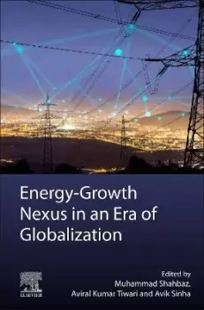 Image of Energy-Growth Nexus in an Era of Globalization by Muhammad Shahbaz