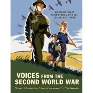 Image of Voices from the Second World War : Witnesses share their stories with the children of today