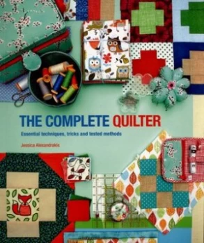 Image of The Complete Quilter by Jessica Alexandrakis Book