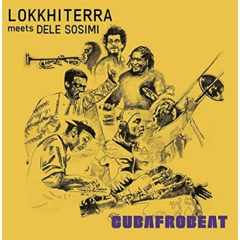 Image of Lokkhi Terra meets Dele Sosimi - Cubafrobeat Vinyl