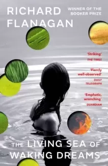 Image of The Living Sea of Waking Dreams : From the Booker prize-winning author of The Narrow Road to the Deep North