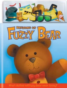 Image of Dressing up Fuzzy Bear by Charles Reasoner Hardback