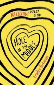 Image of Hole in the middle by Kendra Fortmeyer