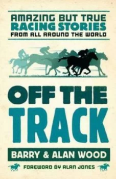 Image of Off the Track by Barry Wood Book