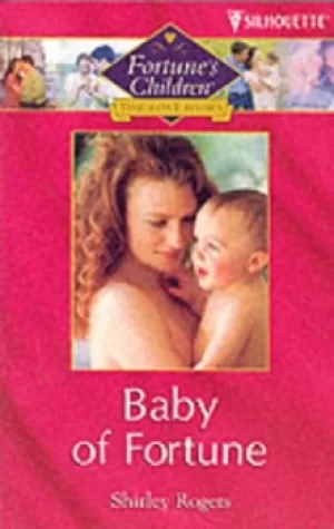 Image of Baby of fortune by Shirley Rogers