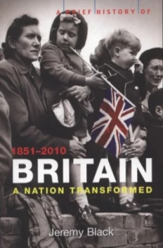 Image of A Brief History of Britain 1851-2010 by Jeremy Black Book