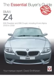 Image of BMW Z4 : E85 Roadster and E86 Coupe including M and Alpina 2003 to 2009