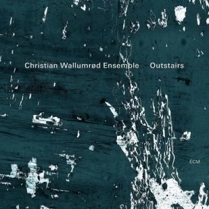 image of Outstairs by Christian Wallumrod Ensemble CD Album