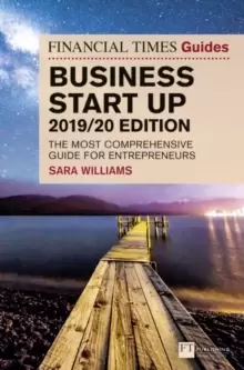 Image of The Financial Times Guide to Business Start Up 2019/20 : The Most Comprehensive Guide for Entrepreneurs